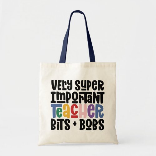 Very important teacher modern typography gift tote bag