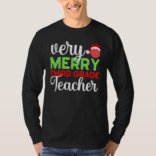 Very Merry 3rd Grade Teacher Third Christmas Schoo T-Shirt (Front)