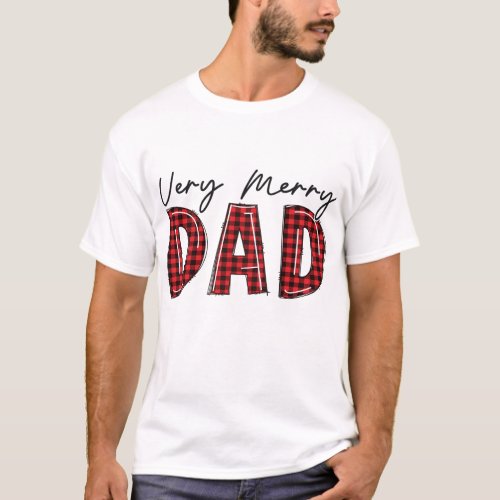 Very Merry Dad Red Buffalo Plaid Family Christmas  T_Shirt