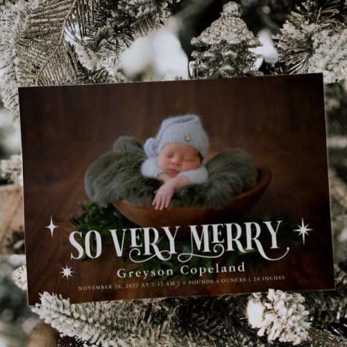 Very Merry Holiday Baby Photo Birth Announcement