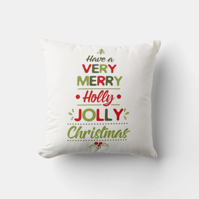 Very Merry Holly Jolly Christmas Tree Typography  Throw Pillow (Front)