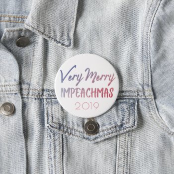 Very Merry Impeachmas | Red White Blue Impeachment Button by Fharrynesque at Zazzle