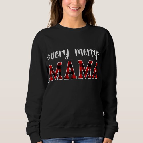 very merry Mama Merry Christmas Family Pajamas Sweatshirt