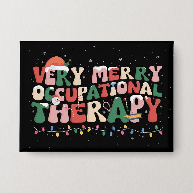 Very Merry Occupational Therapy Christmas OT Xmas Button (Front)