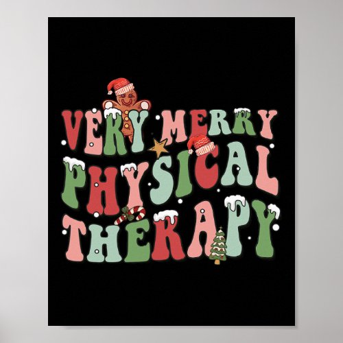 Very Merry Physical Therapy Christmas Physical The Poster