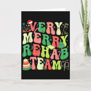 Very Merry Rehab Team Christmas Physical Therast Card