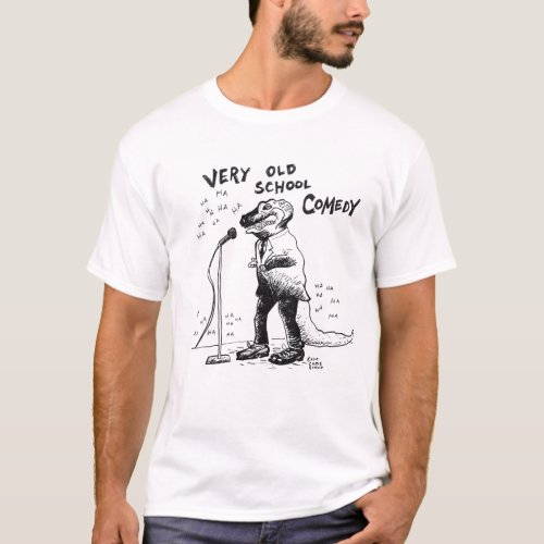 Very Old School Comedy T_Shirt