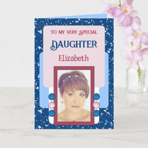 Very special daughter add photo name blue card