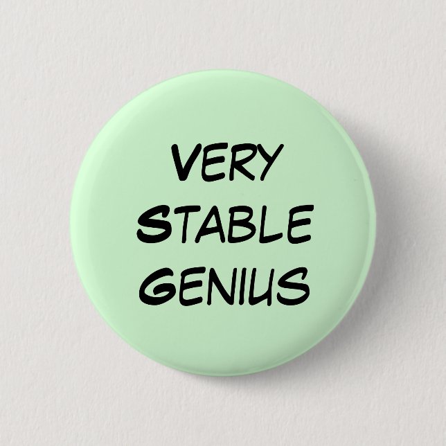 Very Stable Genius Button (Front)