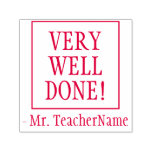 [ Thumbnail: "Very Well Done!" Instructor Rubber Stamp ]