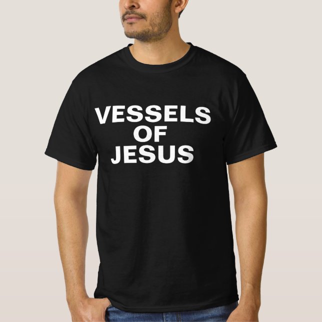 Vessels of Jesus collection T-Shirt (Front)