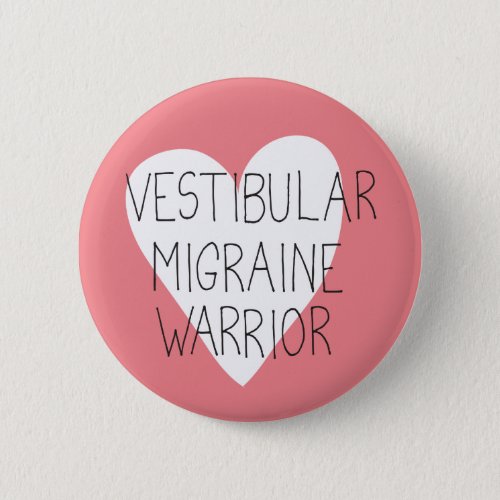 Vestibular Migraine Warrior badge Button