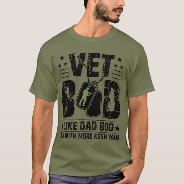 Vet Bod Funny Dad Bod Veteran Day Humor Gift T-Shirt (Front)