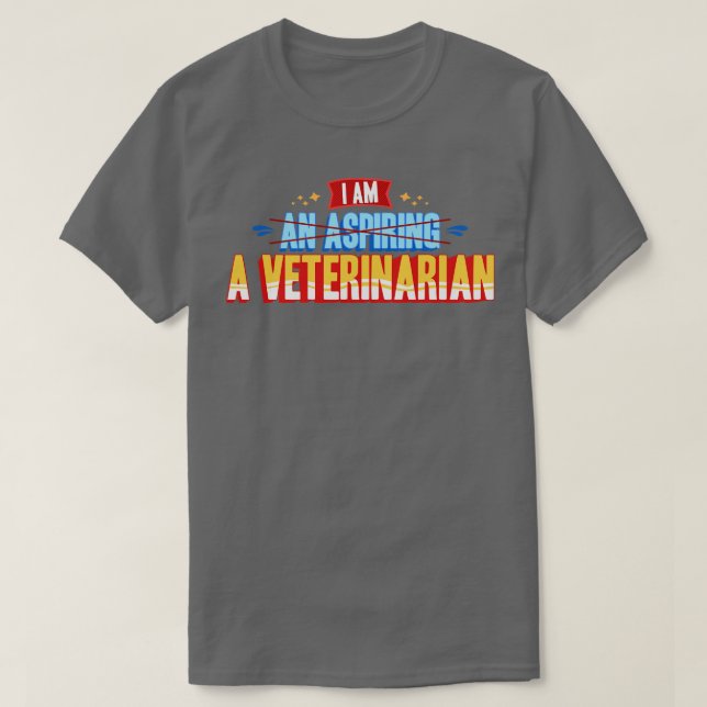 Vet I Am A Veterinarian T-Shirt (Design Front)