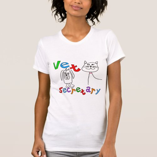 Vet Secretary Gifts Veterinary Office Secretary T_Shirt
