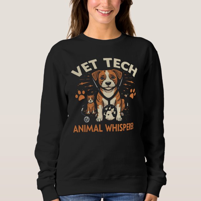 Vet Tech Animal Whisperer Cute Puppy Stethoscope Sweatshirt (Front)