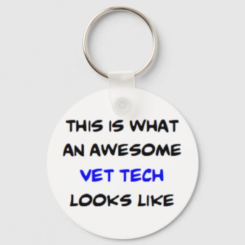 vet tech awesome keychain