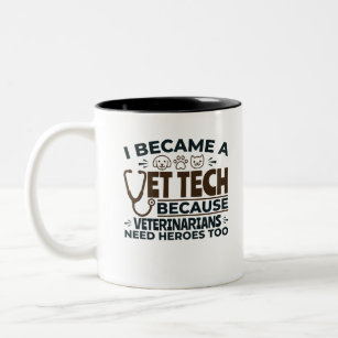 https://rlv.zcache.com/vet_tech_because_veterinarians_need_heroes_too_two_tone_coffee_mug-r89136611c678424b941e1567bcfc3ecb_x7j1m_8byvr_307.jpg