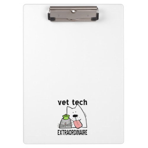 Vet Tech Extraordinaire Clipboard