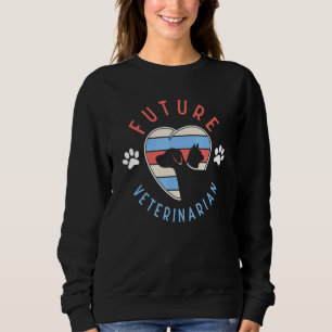 vet tech for Future Veterinarian Sweatshirt
