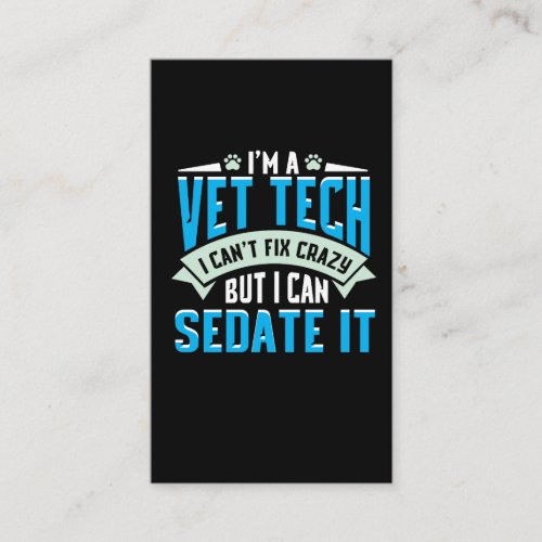 Vet Tech Gift Idea _ Funny Veterinarian Saying Business Card