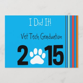 Vet Tech Graduation Invitations 2015 by ProfessionalDesigns at Zazzle