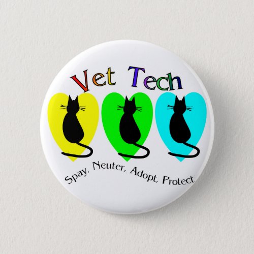 Vet Tech  Unique Gifts for Veterinary Staff Button