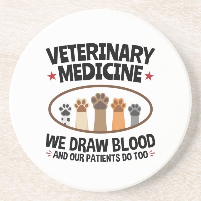 Vet Tech Veterinarian Funny Draw Blood Quote Coaster (Front)