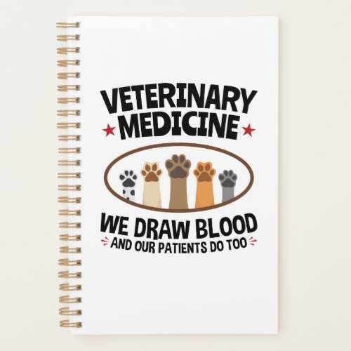 Vet Tech Veterinarian Funny Draw Blood Quote Planner
