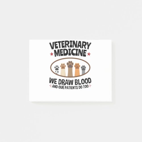 Vet Tech Veterinarian Funny Draw Blood Quote Post_it Notes