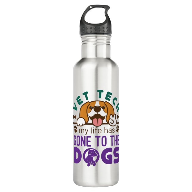 Vet Tech Veterinary Technician Life Gone to  Dogs Stainless Steel Water Bottle (Front)
