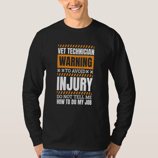 Vet Technician for Veterinarians Veterinarian  1 T-Shirt (Front)