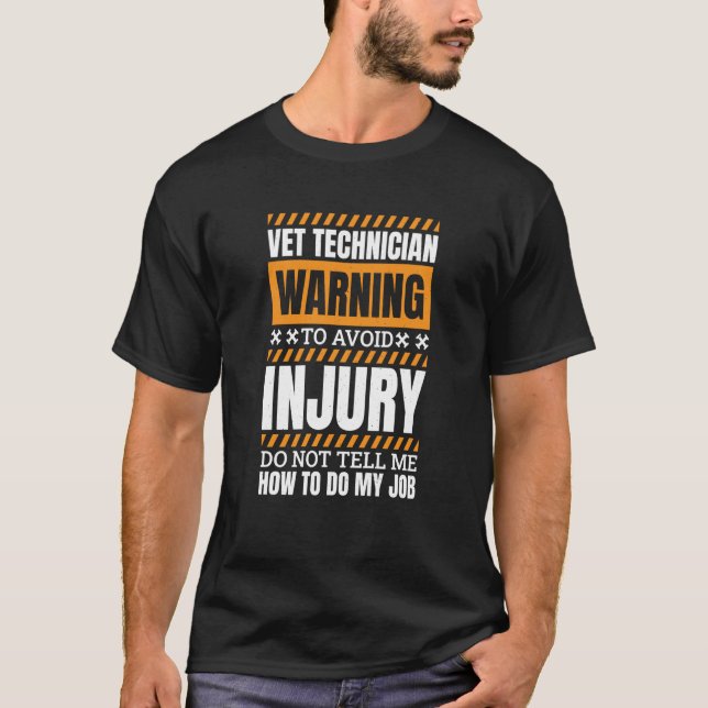 Vet Technician for Veterinarians Veterinarian  1 T-Shirt (Front)