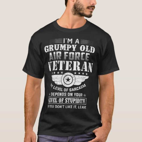 VETERAN 365 Im A Grumpy Old Air Force Veteran T_Shirt