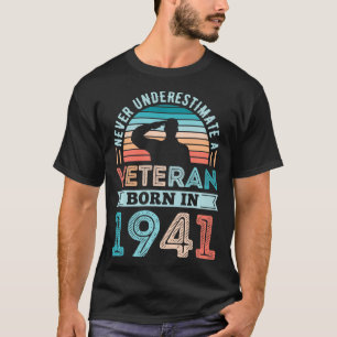 Veteran born 1941 80th Birthday Military Gift  T-Shirt