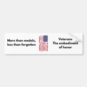 Veteran Bumper Sticker - Embodiment of Honor