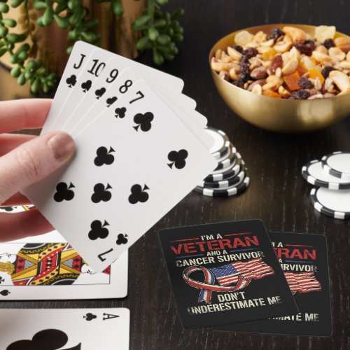 Veteran Cancer Survivor Don't Underestimate Me Poker Cards