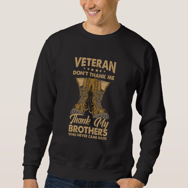 Veteran Combat Boots Who Never Came Back Sweatshirt (Front)