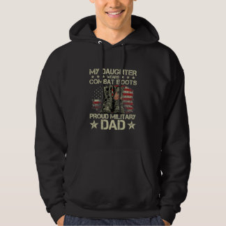 Veteran Day My Daughter Wear Combat Boots Proud Mi Hoodie