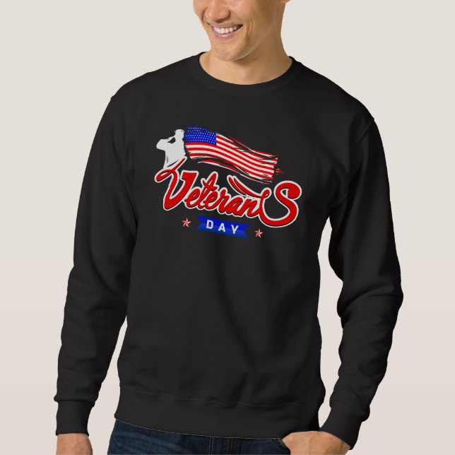 veteran days patriotic  sweatshirt (Front)