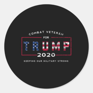 Veteran For Trump 2020&# - Keep Our Military Stro Classic Round Sticker