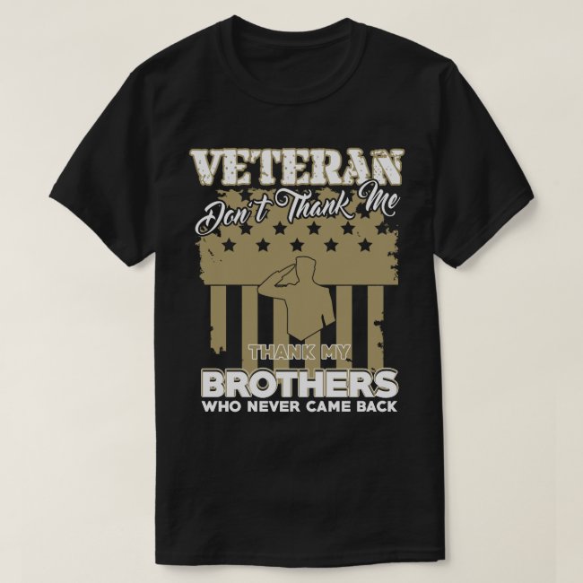 Veteran Gift, Don't Thank Me T-Shirt
