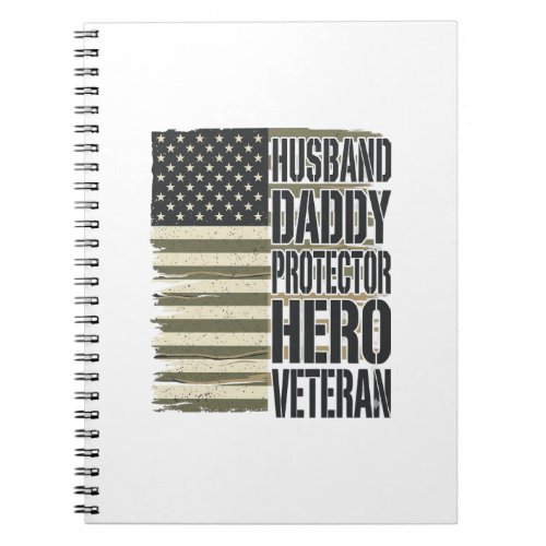Veteran Husband Daddy Protector Hero Flag Shirt De Notebook