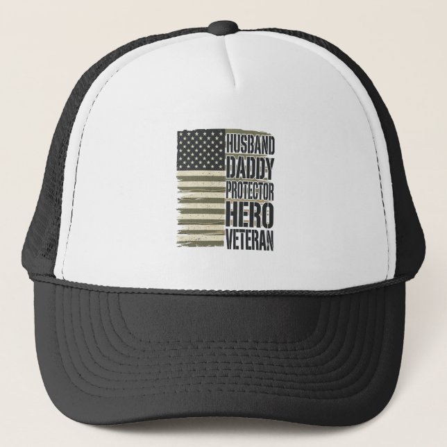 Veteran Husband Daddy Protector Hero Flag Shirt De Trucker Hat (Front)