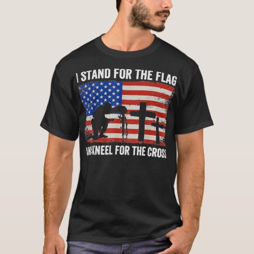 Veteran I Stand For The Flag And Kneel For The Cro T_Shirt