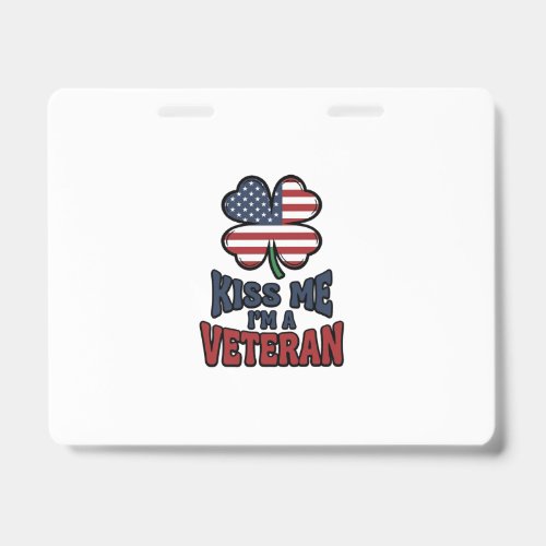 Veteran Kiss Me Patriotic Clover Vintage Shirt_1 Badge