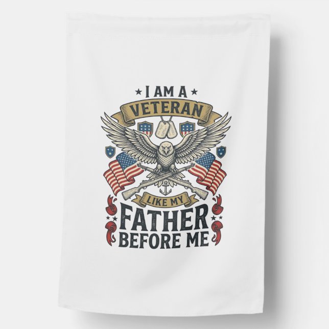 Veteran Like My Father Before Me Eagle House Flag (Front)