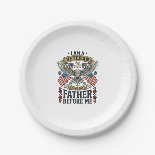 Veteran Like My Father Before Me Eagle Paper Plates