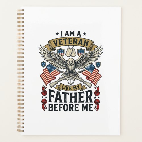 Veteran Like My Father Before Me Eagle Planner