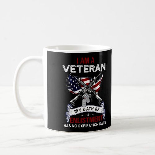 Veteran Oath Of Enlistment No Expiration Date Army Coffee Mug